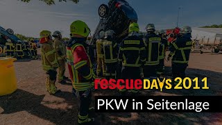 rescueDAYS 2011  Deggendorf  PKW in Seitenlage [upl. by Anilef]