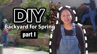 DIY Backyard Part I for Spring [upl. by Siugram]