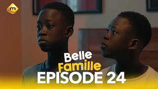 Série  Belle Famille  Saison 1  Episode 24 [upl. by Ecirehs572]