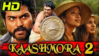 Kaashmora 2 Aayirathil Oruvan Tamil Hindi Dubbed Movie  Karthi Reemma Sen Andrea Jeremiah [upl. by Cathy]