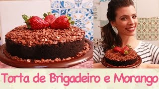 TORTA de BRIGADEIRO com MORANGO e OREO  TPM pra que te quero [upl. by Kaz]