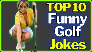 Funny Golf Jokes Top 10 Best [upl. by Noellyn862]