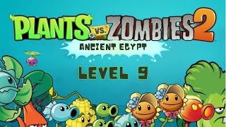 Plants vs Zombies 2 level 9 Ancient Egypt [upl. by Esta]