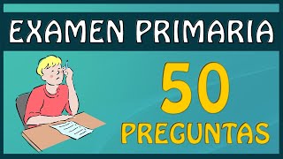 ☑️​¿PODRAS CON ESTAS 50 PREGUNTAS DE PRIMARIA🎓  CON OPCIONES  en español [upl. by Airamas]