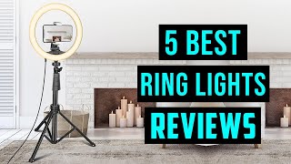 Best Ring Lights 2023  Top 5 Best Ring Lights 2024  Reviews [upl. by Gloriana]