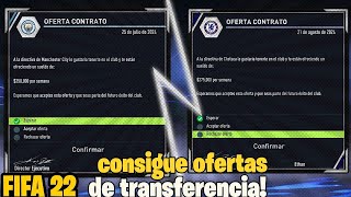 como conseguir OFERTAS de TRANSFERENCIA en el MODO CARRERA FIFA 22 [upl. by Ayitahs]