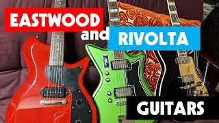 Rivolta and Eastwood Guitars preview [upl. by Sullecram368]