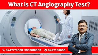 What is CT Angiography Test [upl. by Serle]