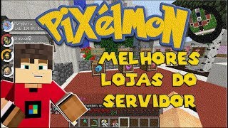 Servidor de pixelmon 1710  Pokelandia Reborn  MELHORES LOJAS DO SERVIDOR E ITENS DOS POKEMONS [upl. by Newsom465]