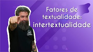 Fatores de textualidade intertextualidade  Brasil Escola [upl. by Miharbi73]