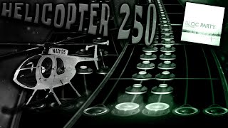 CLONE HERO HELICOPTER BY BLOC PARTY 250 SPEED FC WHANDCAM [upl. by Halle]