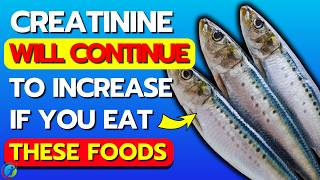 You Cant LOWER CREATININE If You Keep Eating These 6 DANGEROUS FOODS  Health Solutions [upl. by Dallas]