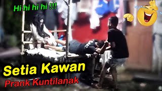 Setia Kawan nya patut di Hargai Prank Kuntilanak Expose Cisoka [upl. by Gravante]