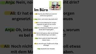 Im Büro Deutsch lernen mit dialogen Deutsch sprechen und hören a2 b1 german conversation [upl. by Dazhehs]