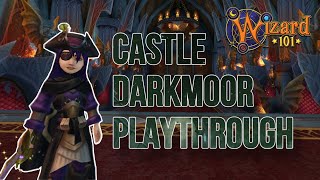 Wizard101  Castle Darkmoor Playthrough [upl. by Pauline]