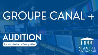 🔴 Audition des dirigeants du groupe Canal  par la commission d’enquête TNT [upl. by Obau]