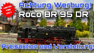 Roco BR 95 DR  Preisaktion bei unserem Händler des Vertrauens Nur Roco 79098 Wechselstrom [upl. by Adnamma]