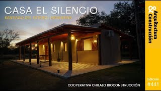 Revista quotArquitectura amp Construcciónquot  EDICIÓN JUNIO 2024  CASA EL SILENCIO [upl. by Trever]