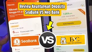 Deposito SeaBank VS Neo Bank  Mana Lebih Untung [upl. by Ahsekram]