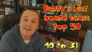 TOP 50 Barrys Best Board Games 4031 [upl. by Annoirb269]