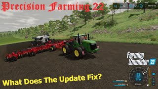 What Does The Precision Farming 22 Update Fix [upl. by Gershon989]