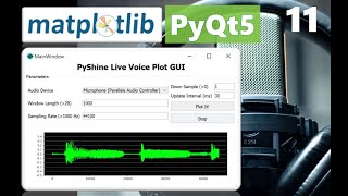 PytQt5 Live Audio GUI with start and stop buttons  QThreadPool PyQt5 tutorial  Part 11 [upl. by Bertasi]