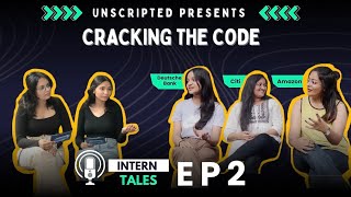 Cracking the Internship Code Gain Insights from Upcoming Interns at Amazon Deutsche Bank and Citi [upl. by Gnoht]