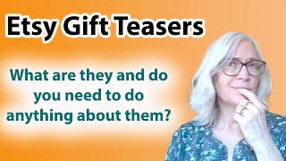 Whats an Etsy gift teaser and should you do anything different for an order with one [upl. by Tnomyar938]