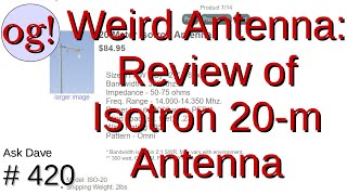 Review of Bilal Isotron 20m Single Band Antenna 420 [upl. by Balcer]