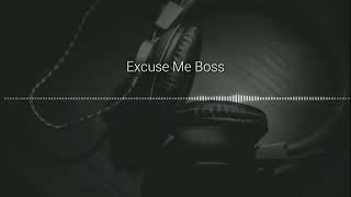 Excuse me boss notification sound [upl. by Einttirb]