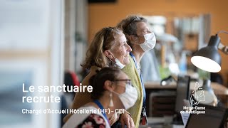 Le sanctuaire recrute un chargé dAccueil Hôtellerie HF [upl. by Coop]