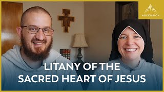 Pray with Us The Litany of the Sacred Heart of Jesus [upl. by Keil504]