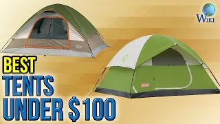 10 Best Tents Under 100 2017 [upl. by Ylelhsa]