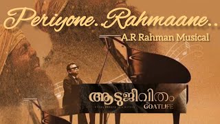 Periyone Song Aadujeevitham The Goat LifeARRahman Refeeq Ahamed Jithin Raj [upl. by Sulohcin]