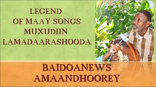 LEGEND MUXUDIIN LAMA DAARASHOODA  HEES MAAY CUSUB  COMING SOON  WAQTI DHOW NAGA FISHA [upl. by Dallman]