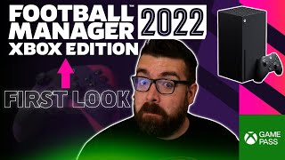 FOOTBALL MANAGER 2022 XBOX Edition  First Look amp Review of FM22 on Xbox Game Pass [upl. by Orihakat]