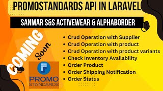 Promostandard API Integration in Laravel  Sanmar Alphaborder and SampS Activewear API promostandard [upl. by Georgianne]