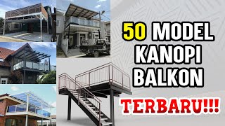 MODEL KANOPI BALKON MINIMALIS TERBARU 2023 [upl. by Mayer401]