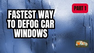 Drive Clearly The Fastest Hacks to Defog Your Car Windows  Part 1 [upl. by Pears]