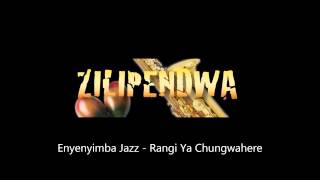 Nyanyembe Jazz Band  Rangi Ya Chungwa [upl. by Ibrad305]