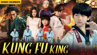 Kung Fu King  Hindi Dubbed Chinese Movie  New Chinese Adventure Action Movie  Dishoom Films [upl. by Enovad]