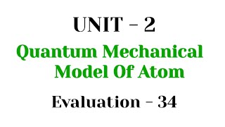 Evaluation  34  Quantum mechnical model of atom  TN 11th chemistry  unit  2  in tamil [upl. by Wieche]