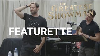 The Greatest Showman  Featurette  Hugh Jackman  2017 [upl. by Hauge]