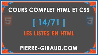 COURS COMPLET HTML ET CSS 1471  Les listes en HTML [upl. by Nannahs]