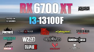 RX 6700 XT  i3 13100F  Test in 12 Games  RX 6700XT Gaming [upl. by Ivie960]