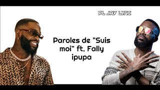 Tayc  quotSuis moiquot ft Fally ipupa Lyrics video [upl. by Mikeb]