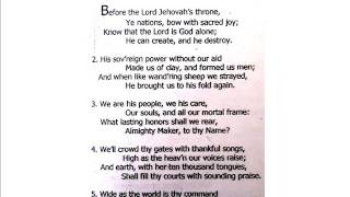 Hymn 300  Before The Lord Jehovahs Throne Audio and Lyrics  Psalm 100 [upl. by Ayikin458]