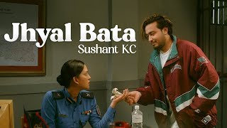 Sushant KC  Jhyal Bata Official Music Video [upl. by Soph]