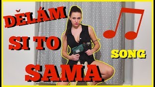 DĚLÁM SI TO SAMA  FEMINISTICKÝ SONG Johanka Čunková [upl. by Thekla836]