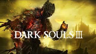 Main Theme Dark Souls III  Ost 1 hour Extended [upl. by Timrek]